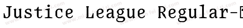 Justice League Regular字体转换